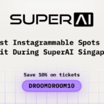 Most Instagrammable Spots to Visit During SuperAI Singapore