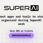 Best Apps and Tools to Stay Organized During SuperAI Week