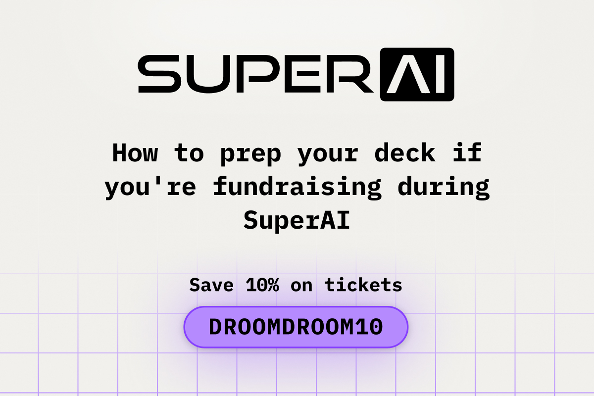 How to Prep Your Deck if You are Fundraising During SuperAI