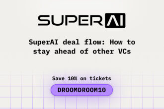 SuperAI deal flow: How to stay ahead of other VCs