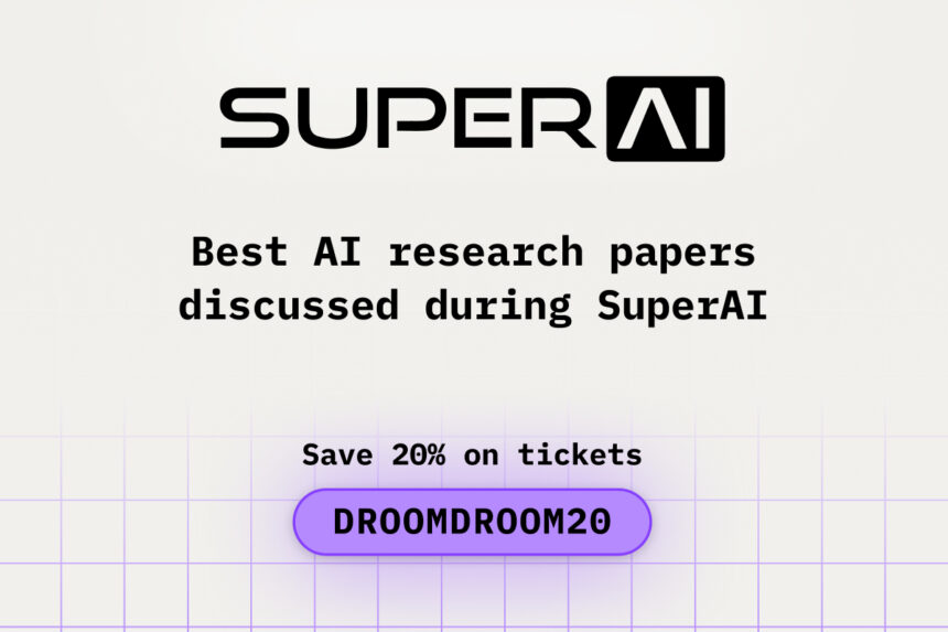 Best AI Research Papers Discussed During SuperAI