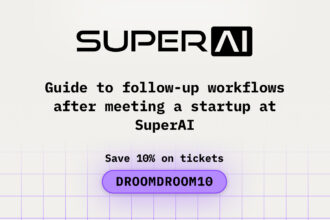 Guide to Follow-Up Workflows After Meeting a Startup at SuperAI