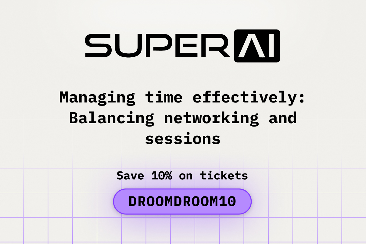 Managing Time Effectively: Balancing Networking and Sessions during SuperAI