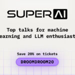 Top Talks for Machine Learning and LLM Enthusiasts During SuperAI