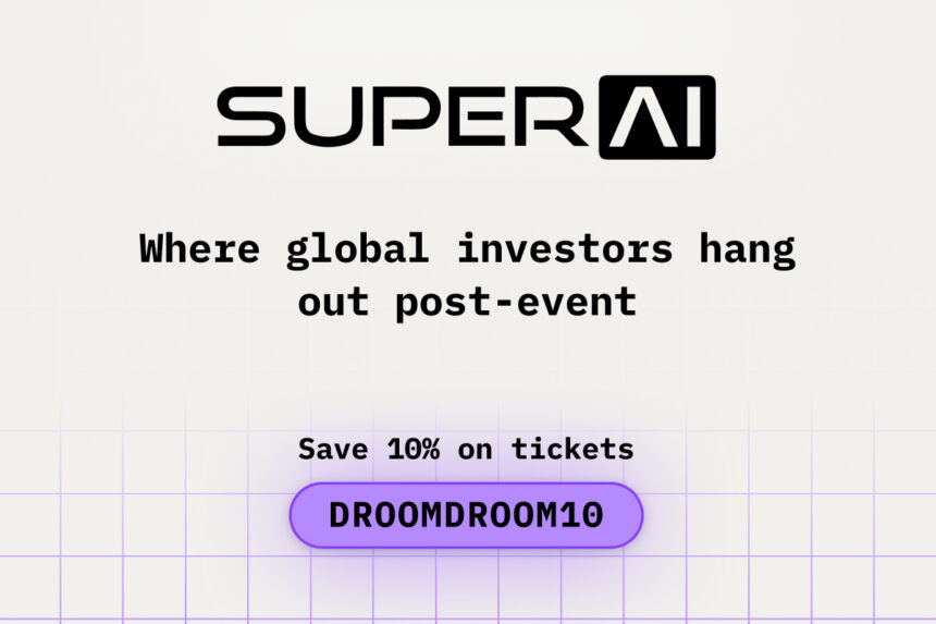 Where Global Investors Hang Out Post–SuperAI Event