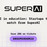 AI in education_ Startups to watch from SuperAI