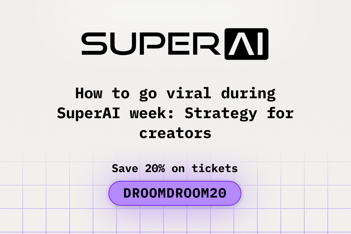 How to Go Viral During SuperAI Week: Strategy for Creators
