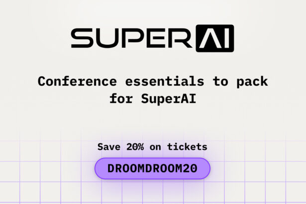 Conference Essentials to Pack for SuperAI