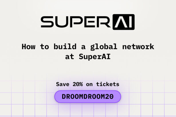 How to Build a Global Network at SuperAI