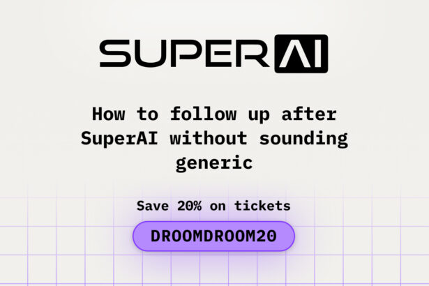 How to Follow Up After SuperAI Without Sounding Generic