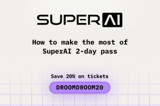 How to Make the Most of Your SuperAI 2-Day Pass