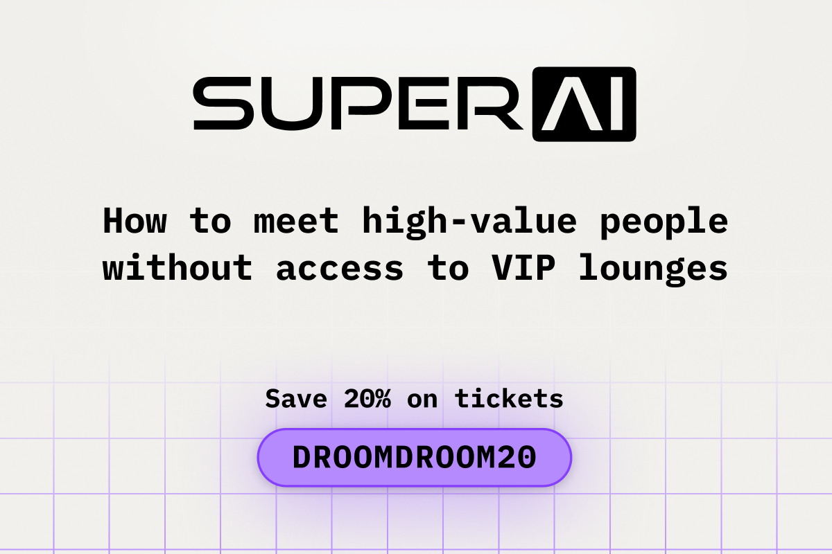 How to Meet High-Value People Without Access to VIP Lounges at SuperAI