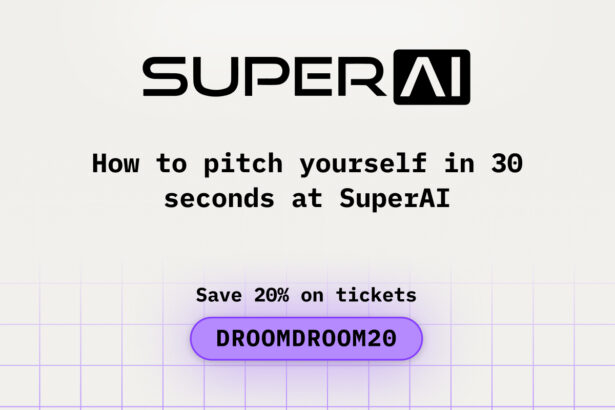 How to Pitch Yourself in 30 Seconds at SuperAI