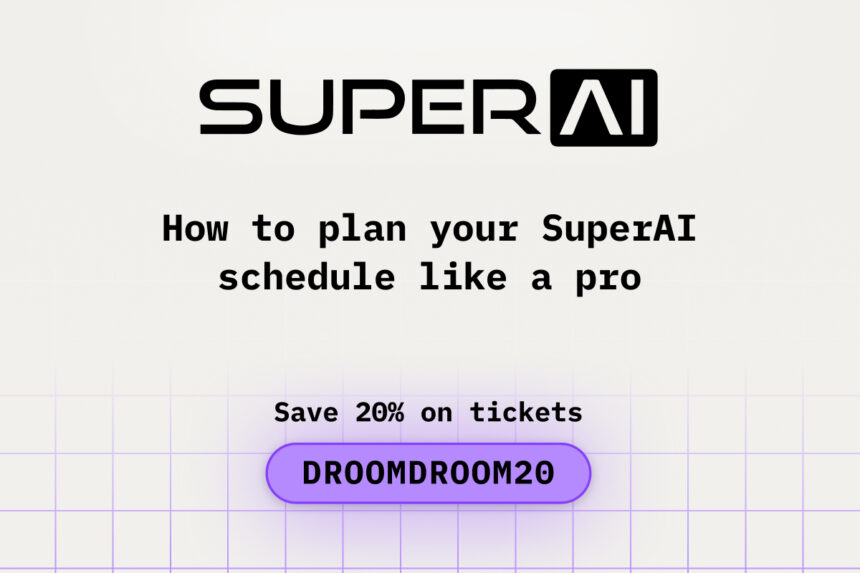 How to Plan Your SuperAI Schedule Like a Pro