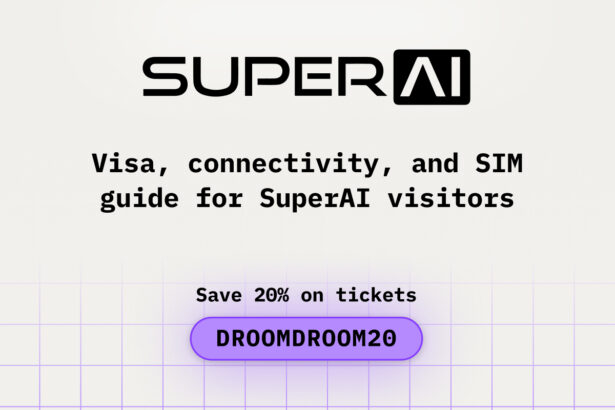 Visa, Connectivity, and SIM Guide for SuperAI Visitors