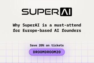 Why SuperAI Is a Must-Attend for Europe-Based AI Founders