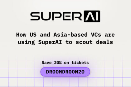 How US and Asia-based VCs are using SuperAI to scout deals