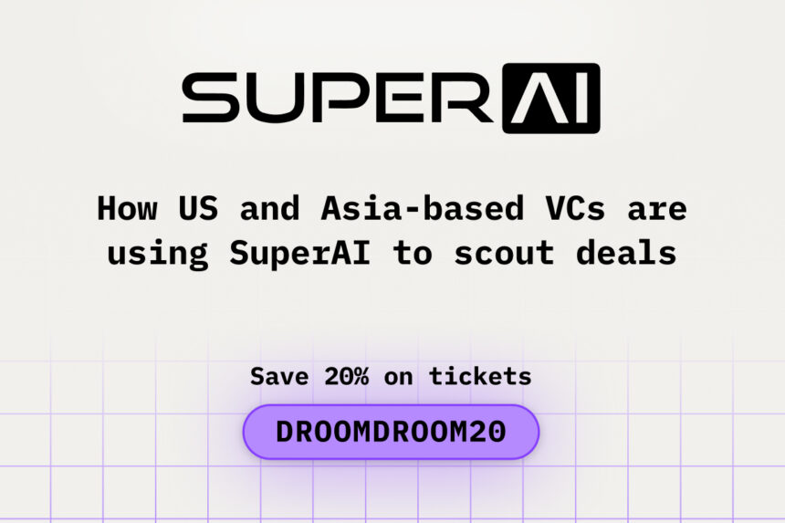 How US and Asia-based VCs are using SuperAI to scout deals