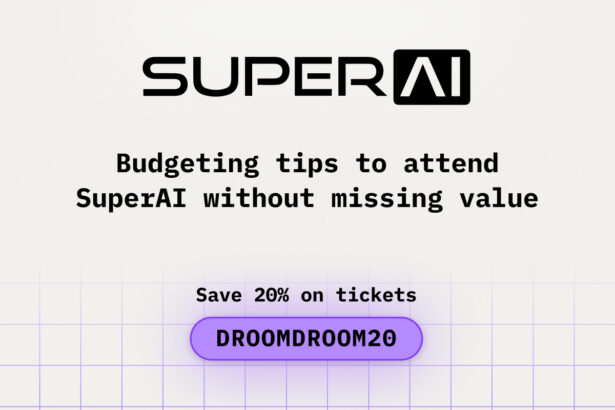 Budgeting Tips to Attend SuperAI Without Missing Value