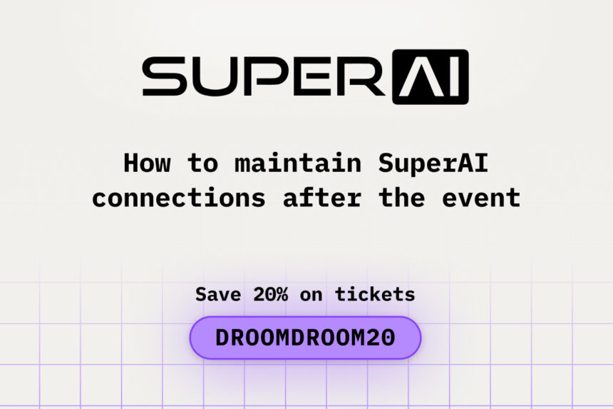 How to Maintain SuperAI Connections After the Event