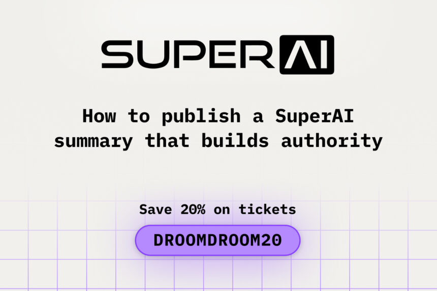 How to publish a SuperAI summary that builds authority