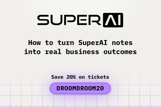 How to turn SuperAI notes into real business outcomes