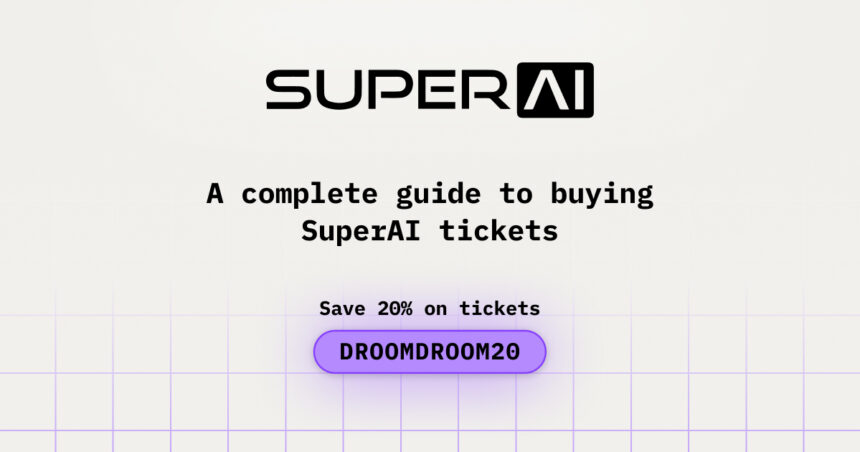 A complete guide to buying SuperAI tickets