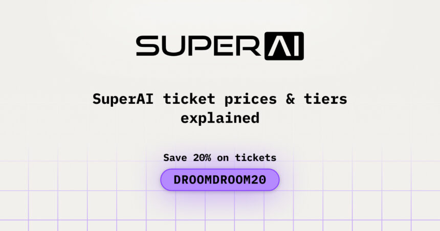 SuperAI Ticket Prices & Tiers Explained